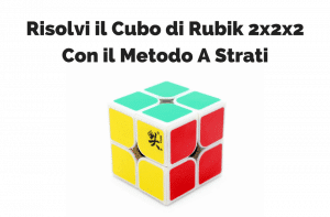 Risolvere il Cubo Di Rubik 2x2