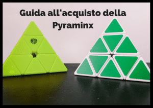 Guida all'acquisto della Pyraminx